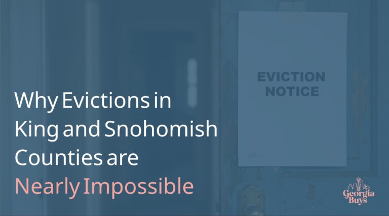 Why Evictions in King and Snohomish Counties are Nearly Impossible