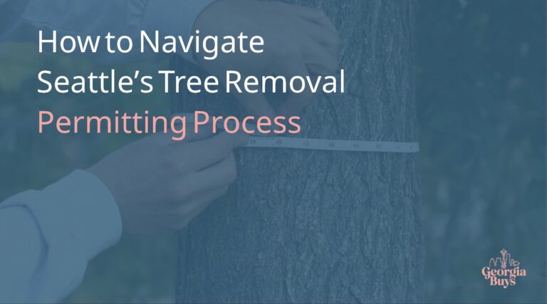 How to Navigate Seattle’s Tree Removal Permitting Process