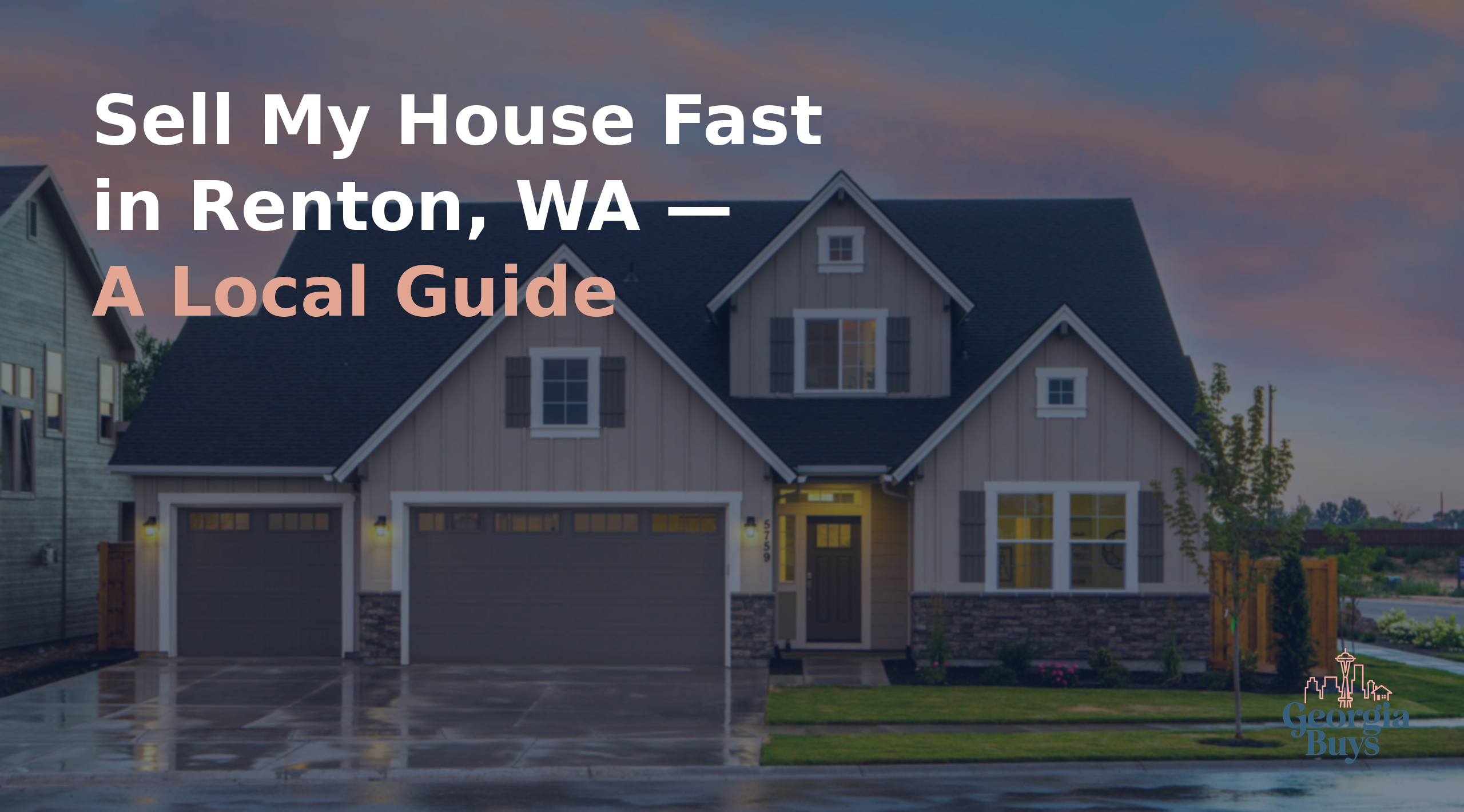 Sell My House Fast in Renton WA: A Local Guide