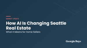 How AI is changing Seattle real estate